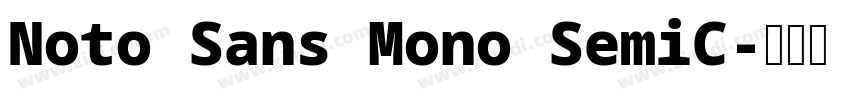 Noto Sans Mono SemiC字体转换